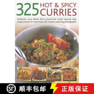 【3-4周达】325 Hot and Spicy Curries: Authentic and Iconic Curry Dishes with Step-by-step Recipes fro... [9781844769902]