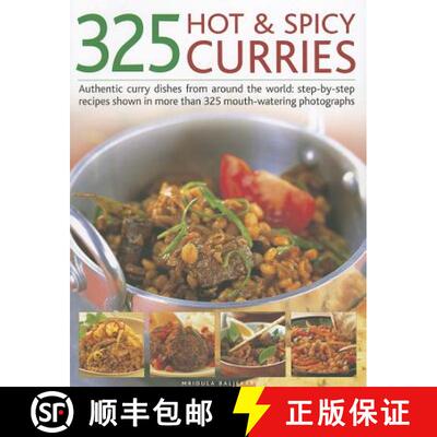 【3-4周达】325 Hot and Spicy Curries: Authentic and Iconic Curry Dishes with Step-by-step Recipes fro... [9781844769902]