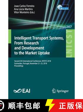 【3-4周达】Intelligent Transport Systems, From Research and Development to the Market Uptake: Second ... [9783030147563]