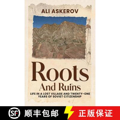 【3-4周达】Roots and Ruins: Life in a Lost Village and Twenty-One Years of Soviet Citizenship [9798348441807]