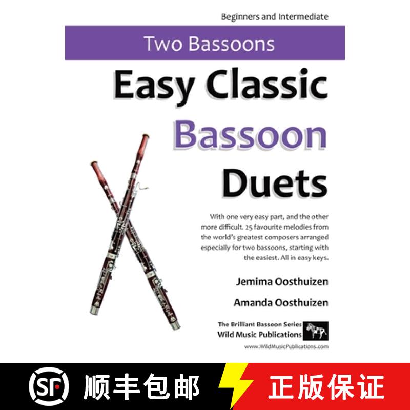 【2-3周达】Easy Classic Bassoon Duets: 25 favourite melodies from the world's greatest composers arra... [9781914510144]