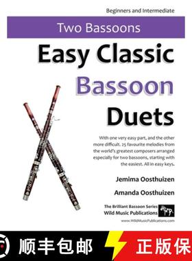 【3-4周达】Easy Classic Bassoon Duets: 25 favourite melodies from the world's greatest composers arra... [9781914510144]