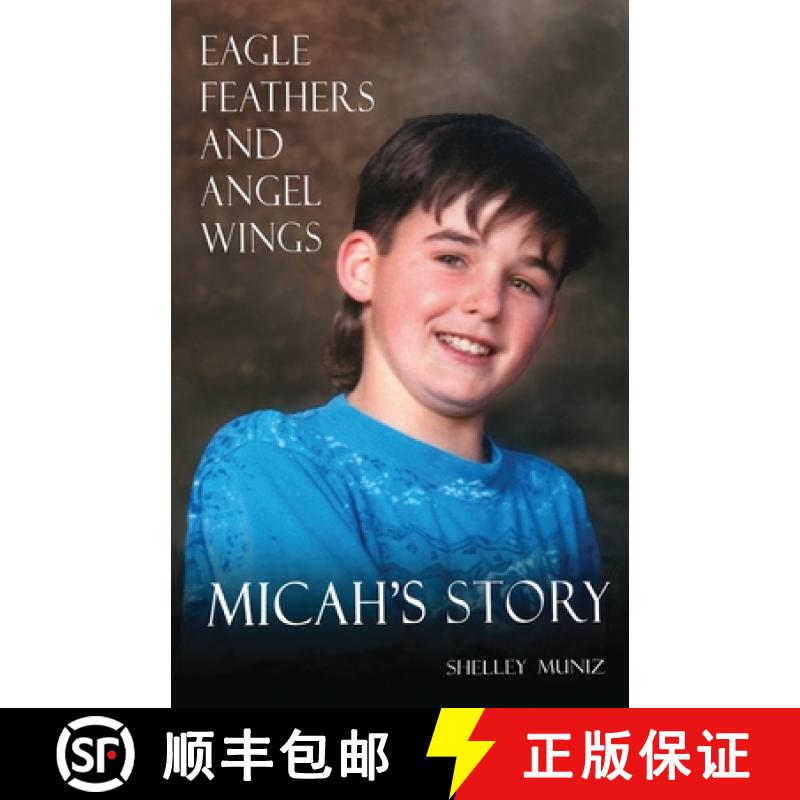 【3-4周达】Eagle Feathers and Angel Wings: Micah's Story [9781735761305]