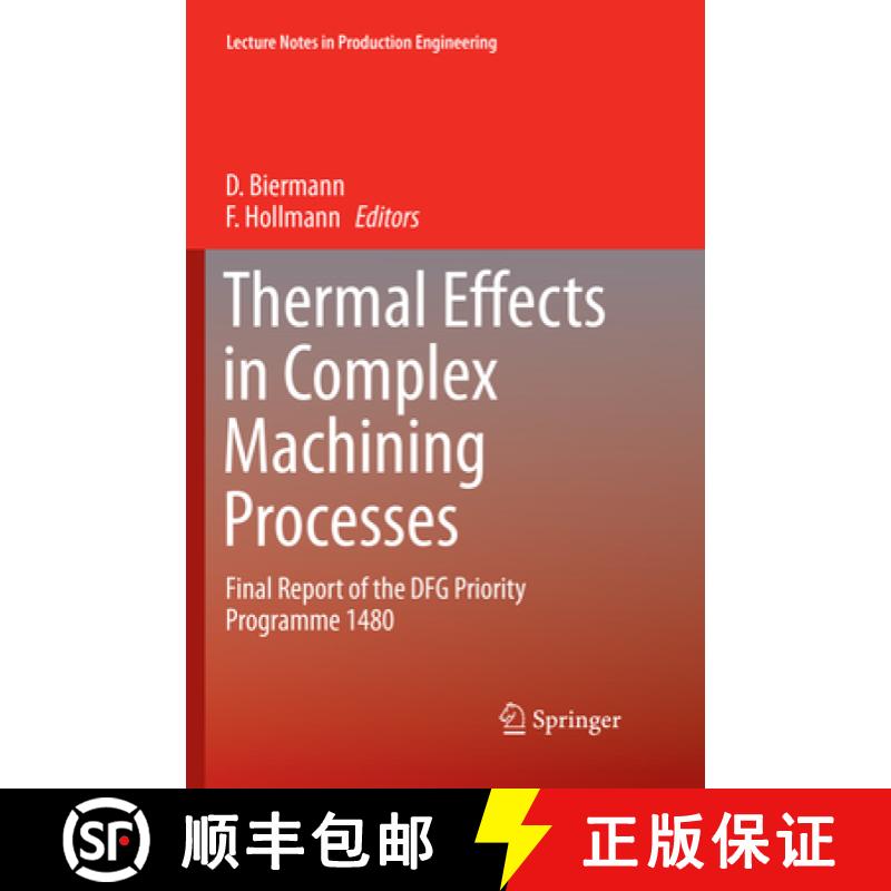 【3-4周达】Thermal Effects in Complex Machining Processes: Final Report of the Dfg Priority Programme... [9783319860817]