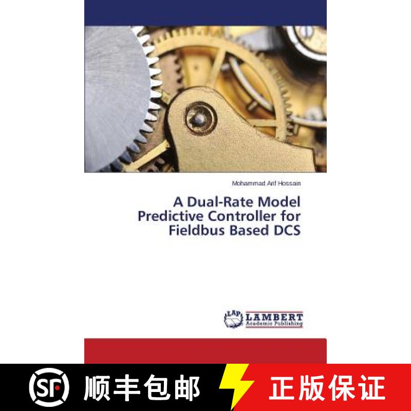 预订 A Dual-Rate Model Predictive Controller for Fieldbus Based DCS [9783659645891]