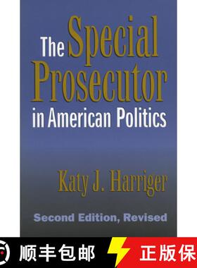 【3-4周达】The Special Prosecutor in American Politics: Second Edition, Revised (Revised) [9780700610204]