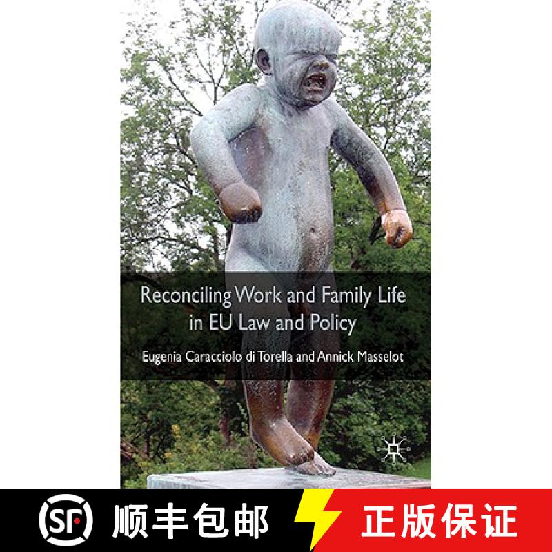 【3-4周达】Reconciling Work and Family Life in EU Law and Policy [9780230543058]