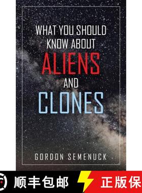 预订 What You Should Know About Aliens and Clones [9781982250522]