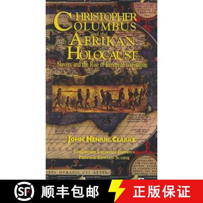 【3-4周达】Christopher Columbus and the Afrikan Holocaust: Slavery and the Rise of European Capitalism [9781617590306]