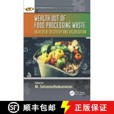 【3-4周达】精装 Wealth Out of Food Processing Waste: Ingredient Recovery and Valorization [9781032210643]