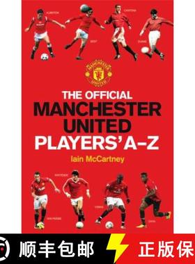 【3-4周达】The Official Manchester United Players' A-Z [9781471128462]