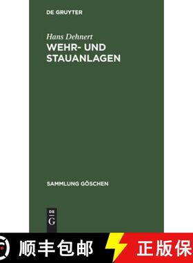 【3-4周达】Wehr– und Stauanlagen [9783111011455]