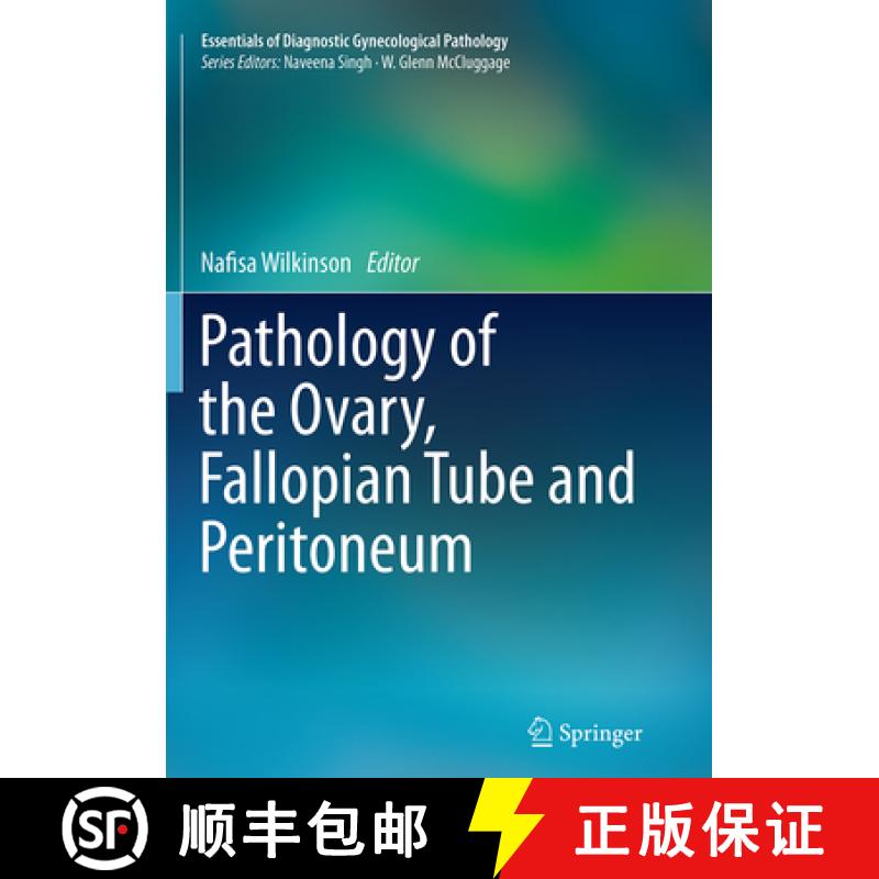 【3-4周达】Pathology of the Ovary, Fallopian Tube and Peritoneum [9781447171874]