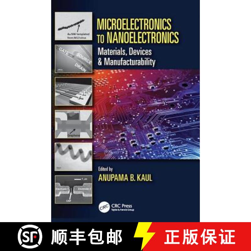 【4周达】Microelectronics to Nanoelectronics: Materials, Devices & Manufacturability [9781138072374]