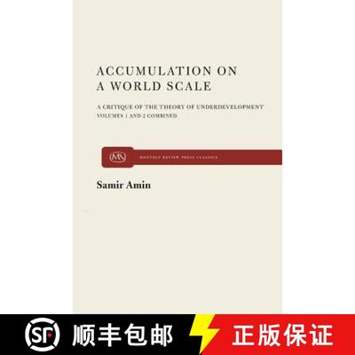 【3-4周达】Accumulation on a World Scale: A Critique of the Theory of Underdevelopment [9780853452720]