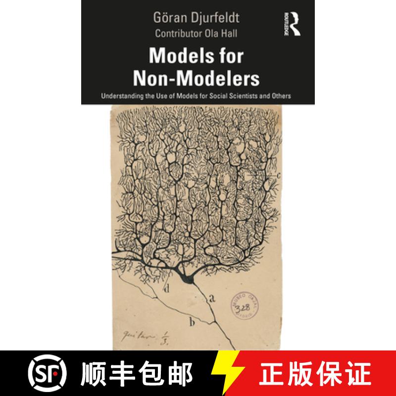 【3-4周达】Models for Non-Modelers: Understanding the Use of Models for Social Scientists and Others [9781032357379]