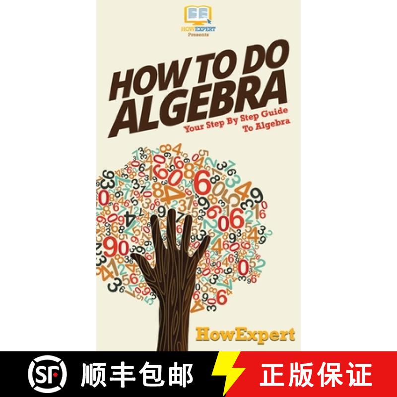 【3-4周达】How To Do Algebra: Your Step By Step Guide To Algebra [9781647585570]