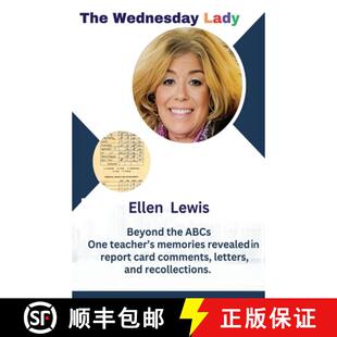 【3-4周达】The Wednesday Lady: One teacher's memories revealed in report card comments, letters, and ... [9798868978180]
