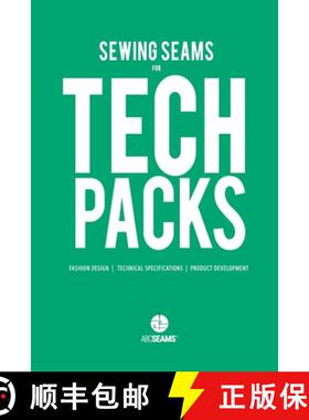 【3-4周达】Sewing Seams for Tech Packs: A Visual Guide to Produce Clothing. [9780648273448]