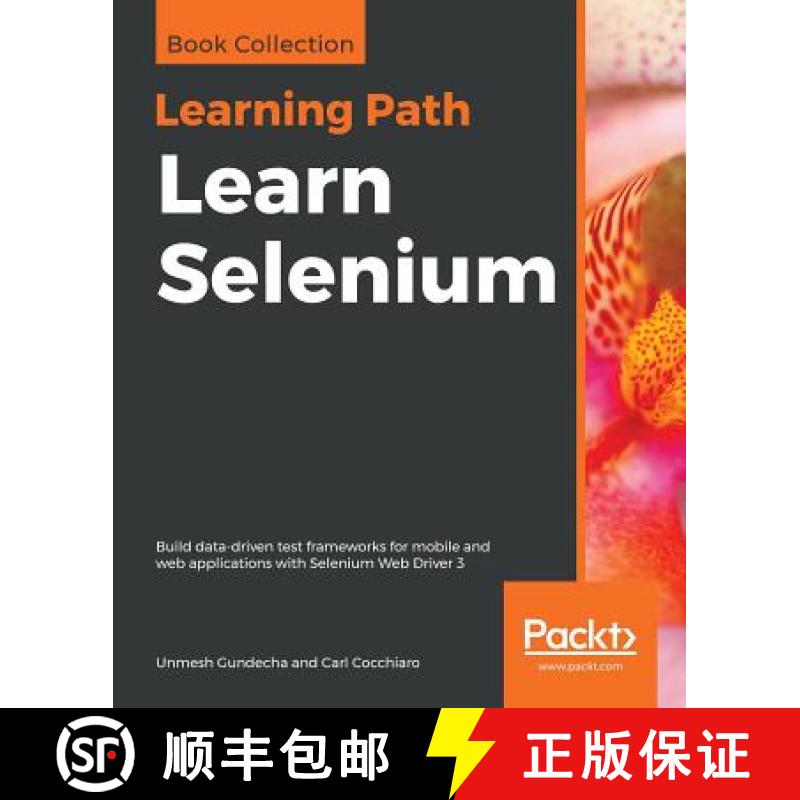 【3-4周达】Learn Selenium: Build data-driven test frameworks for mobile and web applications with Sel... [9781838983048]