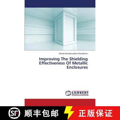 预订 Improving the Shielding Effectiveness of Metallic Enclosures [9783659409141]