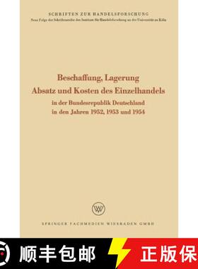 【3-4周达】Beschaffung, Lagerung, Absatz und Kosten des Einzelhandels : In der Bundesrepublik Deutsch... [9783663128397]