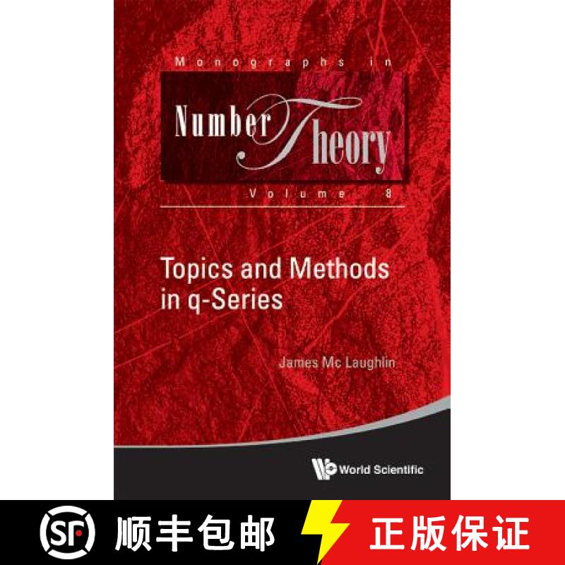 【3-4周达】Topics and Methods in Q-Series [9789813224179]