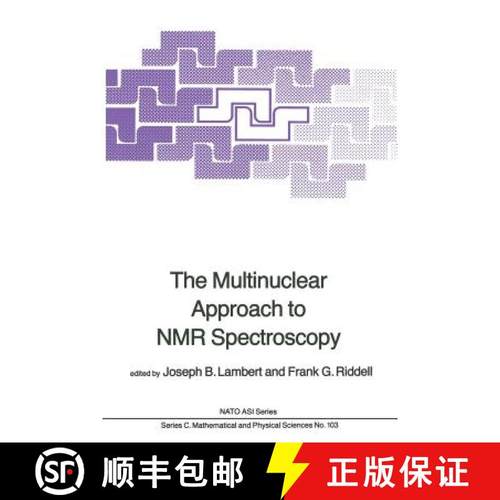 【3-4周达】The Multinuclear Approach to NMR Spectroscopy [9789400971325]