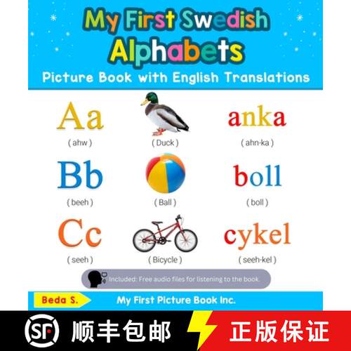 【3-4周达】精装 My First Swedish Alphabets Picture Book with English Translations: Bilingual Early Le... [9780369601520]