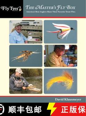 【3-4周达】Master's Fly Box : America's Best Anglers Share Their Favorite Trout Flies [9780762763962]