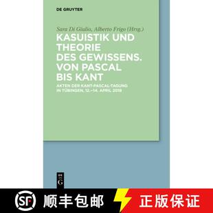 Von Kasuistik Pascal Gewissens. Theorie Tübin... Tagung Bis 9783110621853 Akten Des Der Und 预订 Kant
