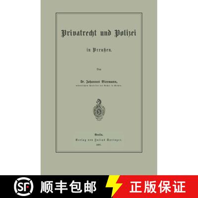 【3-4周达】Privatrecht Und Polizei in Preussen [9783642504549]