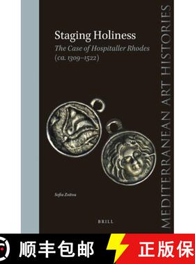预订 Staging Holiness: The Case of Hospitaller Rhodes (ca. 1309-1522) [9789004436855]