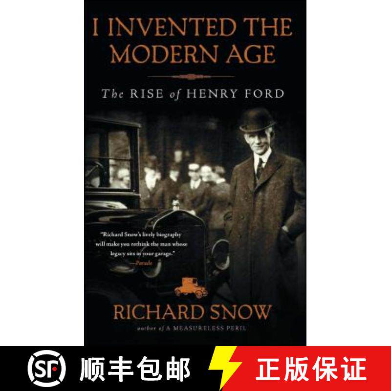 【3-4周达】I Invented the Modern Age: The Rise of Henry Ford [9781451645583]