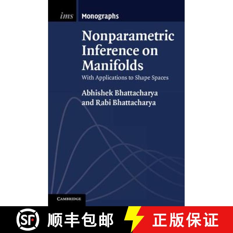 【3-4周达】Nonparametric Inference on Manifolds: With Applications to Shape Spaces - Nonparametric In... [9781107019584]