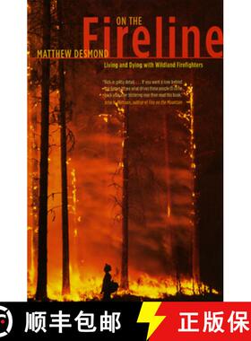 【3-4周达】On the Fireline – Living and Dying with Wildland Firefighters: Living and Dying with Wild... [9780226144092]