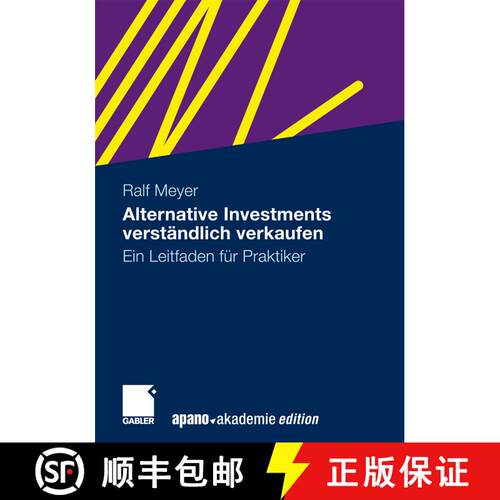 【3-4周达】Alternative Investments verständlich verkaufen: Ein Leitfaden für Praktiker [9783834916143]