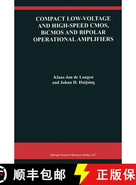 【3-4周达】Compact Low-Voltage and High-Speed CMOS, BiCMOS and Bipolar Operational Amplifiers [9780792386230]