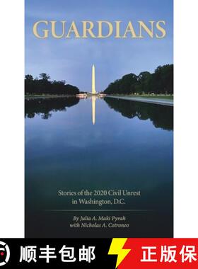 【3-4周达】Guardians: Stories of the 2020 Civil Unrest in Washington D.C. [9781943226535]