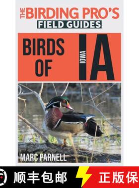 【3-4周达】Birds of Iowa (The Birding Pro's Field Guides) [9781954228238]