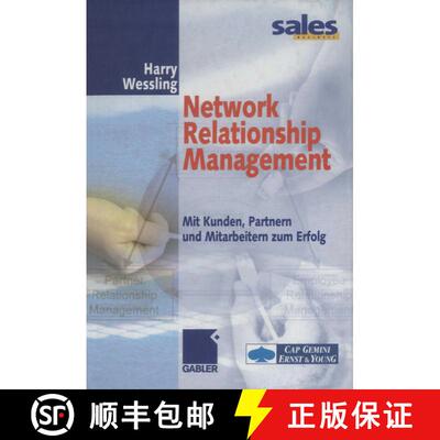 【3-4周达】Network Relationship Management: Mit Kunden, Partnern und Mitarbeitern zum Erfolg [9783322823854]