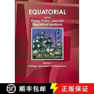Regulations Strategic Energy 3周达 Equatorial and 9781433071478 Informat... Policy Guinea Volume Laws Handbook