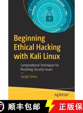 【3-4周达】Beginning Ethical Hacking with Kali Linux : Computational Techniques for Resolving Securit... [9781484238905]