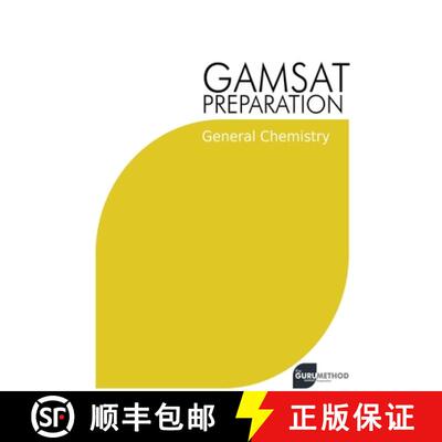 【3-4周达】GAMSAT Preparation General Chemistry: Efficient Methods, Detailed Techniques, Proven Strat... [9798215789599]