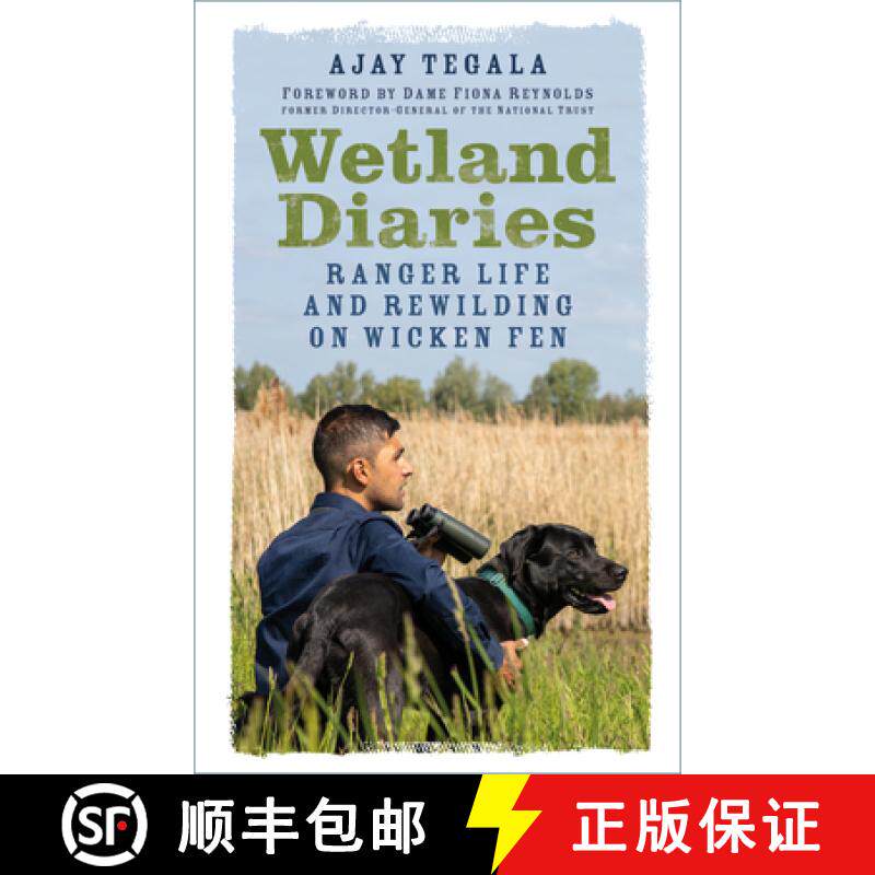 【3-4周达】Wetland Diaries: Ranger Life and Rewilding on Wicken Fen [9781803993485]