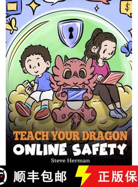 预订 Teach Your Dragon Online Safety: A Story About Navigating the Internet Safely and Responsibly [9781649161505]