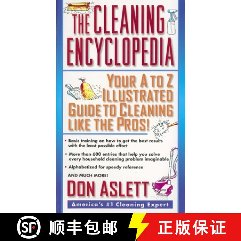 【3-4周达】The Cleaning Encyclopedia: Your A-To-Z Illustrated Guide to Cleaning Like the Pros [9780440235019]