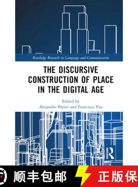 【3-4周达】The Discursive Construction of Place in the Digital Age [9781032371474]