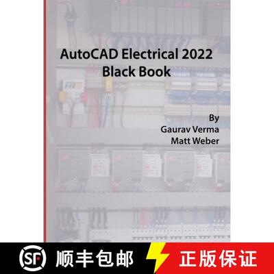 【3-4周达】AutoCAD Electrical 2022 Black Book [9781774590294]