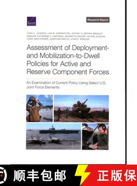 【3-4周达】Assessment of Deployment- And Mobilization-To-Dwell Policies for Active and Reserve Compon... [9781977408303]